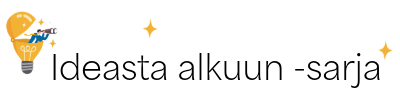 Ideasta alkuun sarja